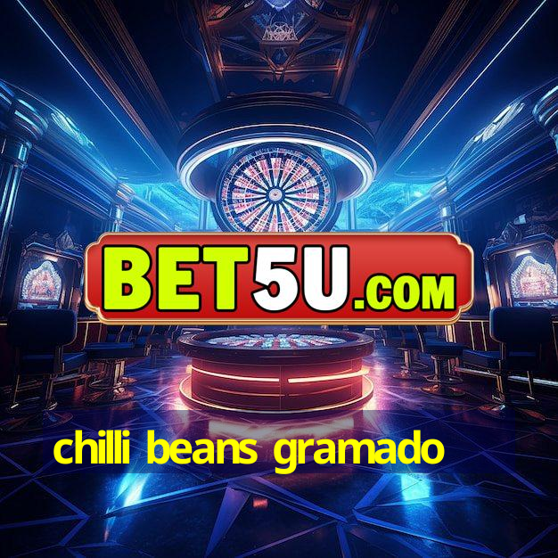 chilli beans gramado